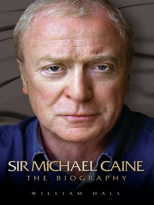 cover image of Sir Michael Caine--The Biography